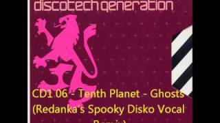 Gatecrasher  Discotech Generation CD1 06  Tenth Planet  Ghosts Redankas Spooky Disko Vocal [upl. by Nostaw577]