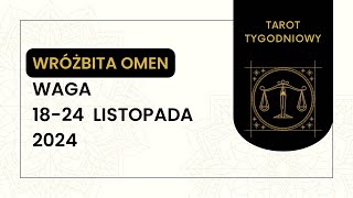 Tarot Tygodniowy ♎️ WAGA 1824 Listopada 2024 tarot tygodniówka horoskop wróżka [upl. by Lorimer709]