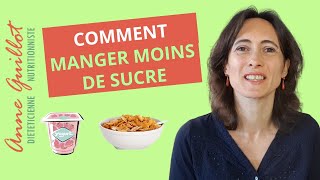 Comment manger moins de sucre [upl. by Leirbma]