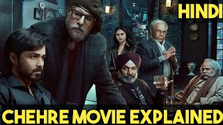 Chehre Movie Explained In Hindi  Chehre 2021 Explained [upl. by Herbst]