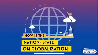 Globalization Vs Nation State Is Globalization Undermining The Power of NationState [upl. by Natsirt]