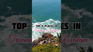 Top 5 places in Trivandrum amp Kovalam Kerala✅ travelshorts placestovisit ytshortsindia ytshorts [upl. by Esoj]