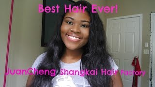 BEST HAIR EVER  JuanCheng Shangkai Hair Factory [upl. by Junie]