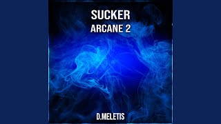 Sucker From Arcane 2 [upl. by Mcgean327]