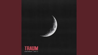 Traum [upl. by Einhpad949]