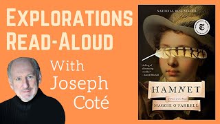 Explorations ReadAloud Hamnet by Maggie OFarrell read by Joseph Coté [upl. by Anod595]