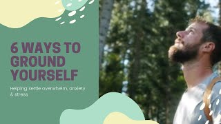 6 Ways to Ground Yourself  Catriona Morten [upl. by Demmy]