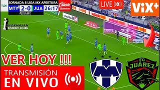 Monterrey vs Juárez En Vivo Donde Ver A Que Hora Juega MONTERREY VS JUÁREZ Partido Hoy J 8 Liga [upl. by Tersina]