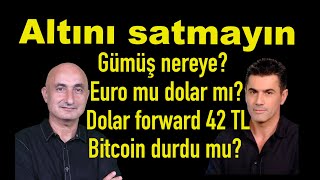 Altın neden durdu  Euro mu dolar mı  Bitcoin yükselecek mi [upl. by Silirama]