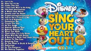 Disney Music  Disney Sing Your Heart Out ALBUM Vol01 Disney Soundtracks Playlist 2023 [upl. by Atenik858]