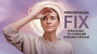 Chronic Fatigue and Fibromyalgia Real Solutions That Work [upl. by Idnym514]