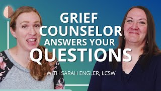 Grief Counselor Answers Your Questions About Grief and Loss [upl. by Eitisahc615]