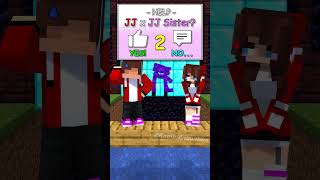 Help JJ x JJ Sister  MAIZEN Minecraft Animation shorts [upl. by Biddy82]