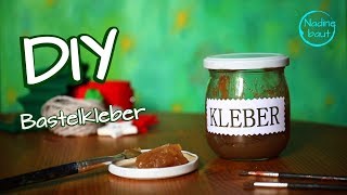 Bastelkleber selber machen  Rezept für natürlichen Klebstoff  starker Kleber selbst gemacht [upl. by Adnauqaj877]