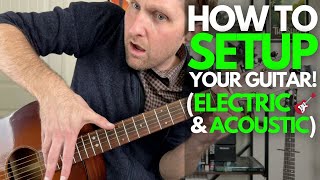 Guitar Setup Tutorial for Acoustic and Electric  Guitar Lessons with Stuart [upl. by Devine]