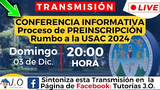 🔴CONFERENCIA Informativa  Proceso de PREINSCRIPCIÓN📡 Aspirantes PRIMER INGRESO USAC 2024✅ En Vivo [upl. by Auka]