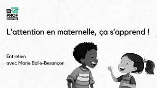 L’attention en maternelle ça s’apprend [upl. by Illib]