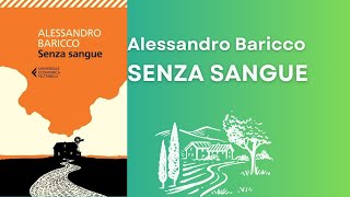 Senza Sangue Alessandro Baricco  Audiolibro Completo [upl. by Bortman588]