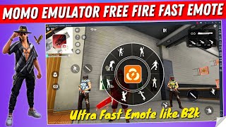 How to Do Ultra Fast Emote in Free Fire Momo App Player Like B2K  Momo Emulator FF Super Fast Emote [upl. by Norret]