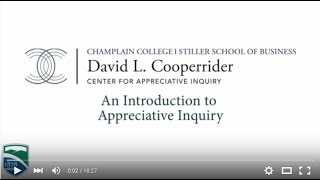 Introduction to Appreciative Inquiry and the Cooperrider Center at Champlain College SD [upl. by Anyat]