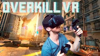 VR COVER SYSTEM SHOOTER  Overkill VR  HTC Vive Gameplay [upl. by Nyleikcaj264]