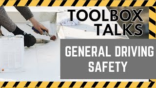 Toolbox Talks  Safe Driving 212  General Driving Safety [upl. by Ylehsa]