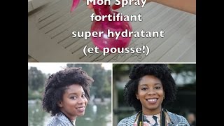 Mon spray super hydratant  fortifiant  pousse [upl. by Ahlgren764]