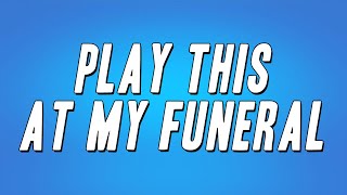 Xzibit  Play This At My Funeral Lyrics [upl. by Munroe]