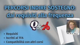 PERCORSI INDIRE SOSTEGNO dai requisiti alla frequenza [upl. by Treat]