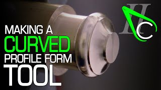 Making A Curved Profile Form Tool [upl. by Buchanan]