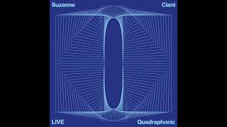 Suzanne Ciani  LIVE Quadraphonic  Part Two [upl. by Iorio605]