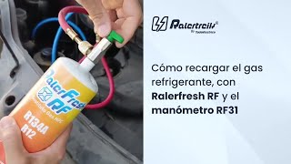 Cómo recargar el gas refrigerante con Ralerfresh RF [upl. by Adyahs]