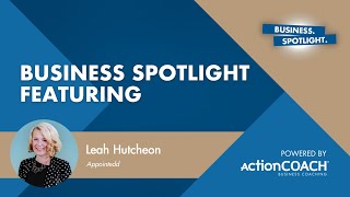 SMALL amp CONSISTENT STEP FORWARDS ARE KEY  With Leah Hutcheon  The Business Spotlight [upl. by Mohorva277]