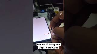 iPhone 13 Pro amppromax green display solutionmobileaccessoriesapple mobilerepairmobilerepairing [upl. by Ailehs926]