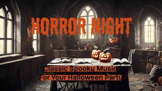 Classical Spooky Halloween Music  Ambience Songs for Halloween Party [upl. by Lenhart337]