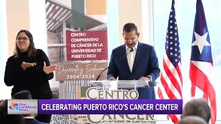 Celebrating Puerto Ricos Cancer Center [upl. by Rhonda79]