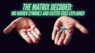 The Matrix Decoded 100 Hidden Symbols and Easter Eggs Explained [upl. by Daniela589]