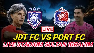 JDT VS PORT FC LIVE‼️LIVE JDT VS PORT FC [upl. by Neddra538]