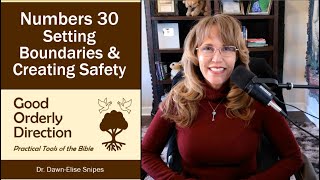 Setting Boundaries and Creating Safety Numbers 30 Bible Study [upl. by Colene441]