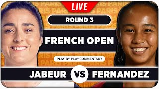 JABEUR vs FERNANDEZ • French Open 2024 • LIVE Tennis PlaybyPlay Stream [upl. by Einnig]