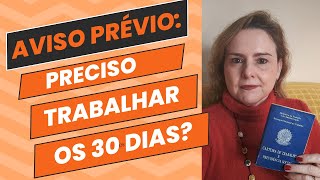 Aviso prévio preciso trabalhar os 30 dias [upl. by Solley]