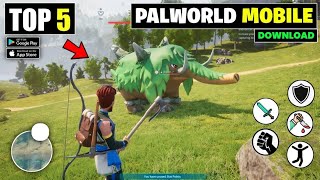 Top 5 Games Like Palworld For Android  Palworld Mobile Download [upl. by Wildermuth14]