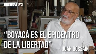 Especial Entrevista Juan Gossain  Boyacá Siete Días [upl. by Narud]