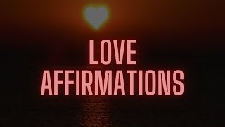 I AM LOVE AND THEREFORE DESERVE LOVE  SC AFFIRMATIONS [upl. by Jerrilee]