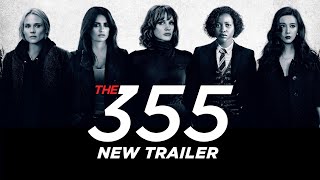 The 355  Official Trailer 2 [upl. by Netsrak873]