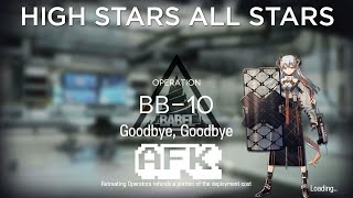 【Arknights】BB10 AFK amp Easy Guide [upl. by Arv]