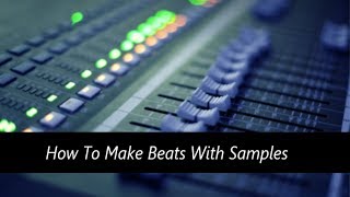 How To Make Beats With Samples prod tundra Beats [upl. by Refynnej]