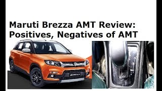 Maruti Vitara Brezza AMT Automatic 2018 Review Positives Negatives [upl. by Lola]