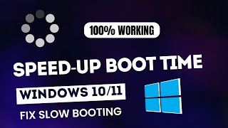 How to Speedup Boot Time in Windows 1011  Fix Slow Boot NEW FIX [upl. by Tamqrah]