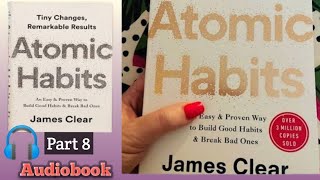 Atomic Habits Audiobook In English Part 8audiobook atomichabits [upl. by Arleyne]